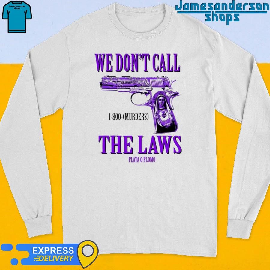 original-drodi-sporting-slumped-1800-homicides-we-dont-name-the-rules-plata-long-sleeve Original Drodi Sporting Slumped 1800 Homicides We Don’t Name The Rules Plata Long Sleeve