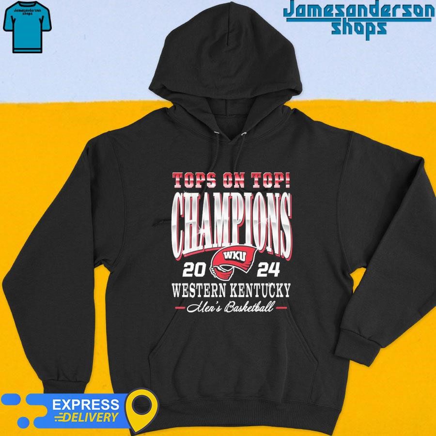 official-western-kentucky-mens-basketball-2024-tops-on-topi-champions-hoodie 2024 Western Kentucky Men's Basketball Tops On Topi Champions Hoodie