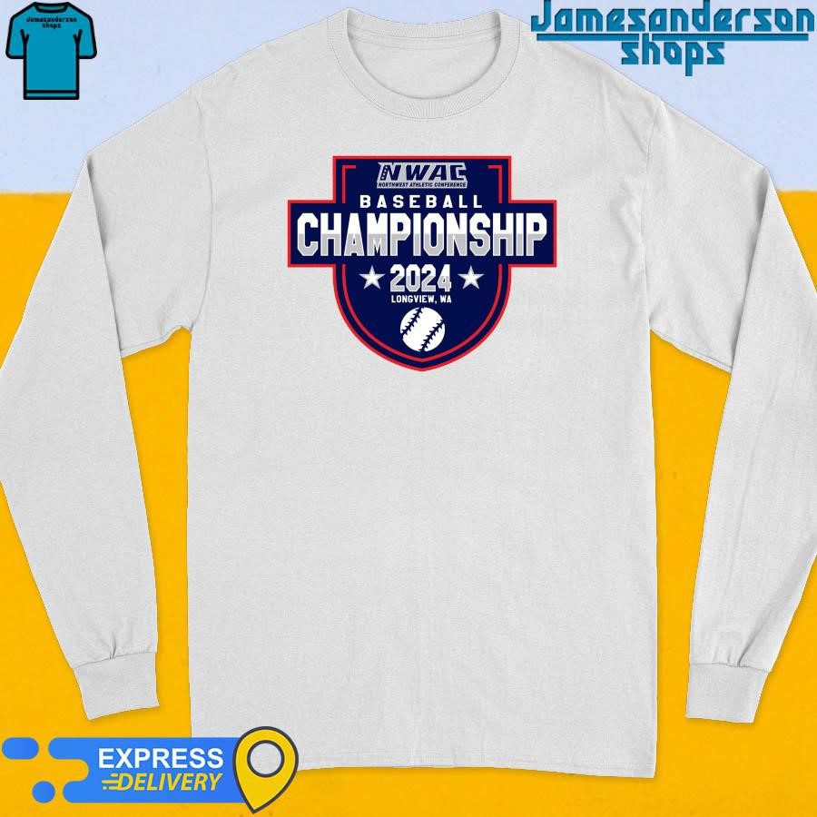 official-2024-nwac-baseball-championships-longviewwa-long-sleeve Official 2024 NWAC Baseball Championships Longview, WA Long Sleeve
