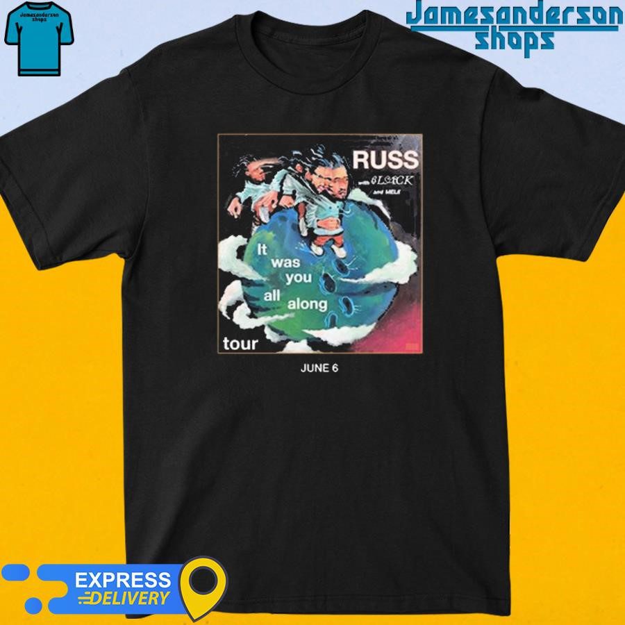 official-russ-2024-it-was-you-all-along-tour-t-shirt-1 Official Russ 2024 It Was You All Along Tour Shirt