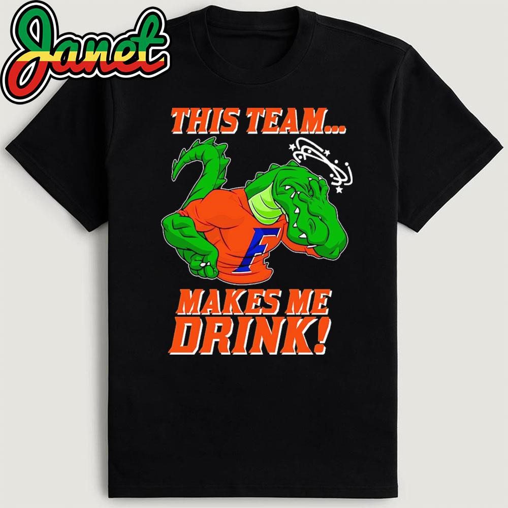 this-team-florida-gators-makes-me-drink-shirt-1 This Team Florida Gators Drives Me to Drink Shirt