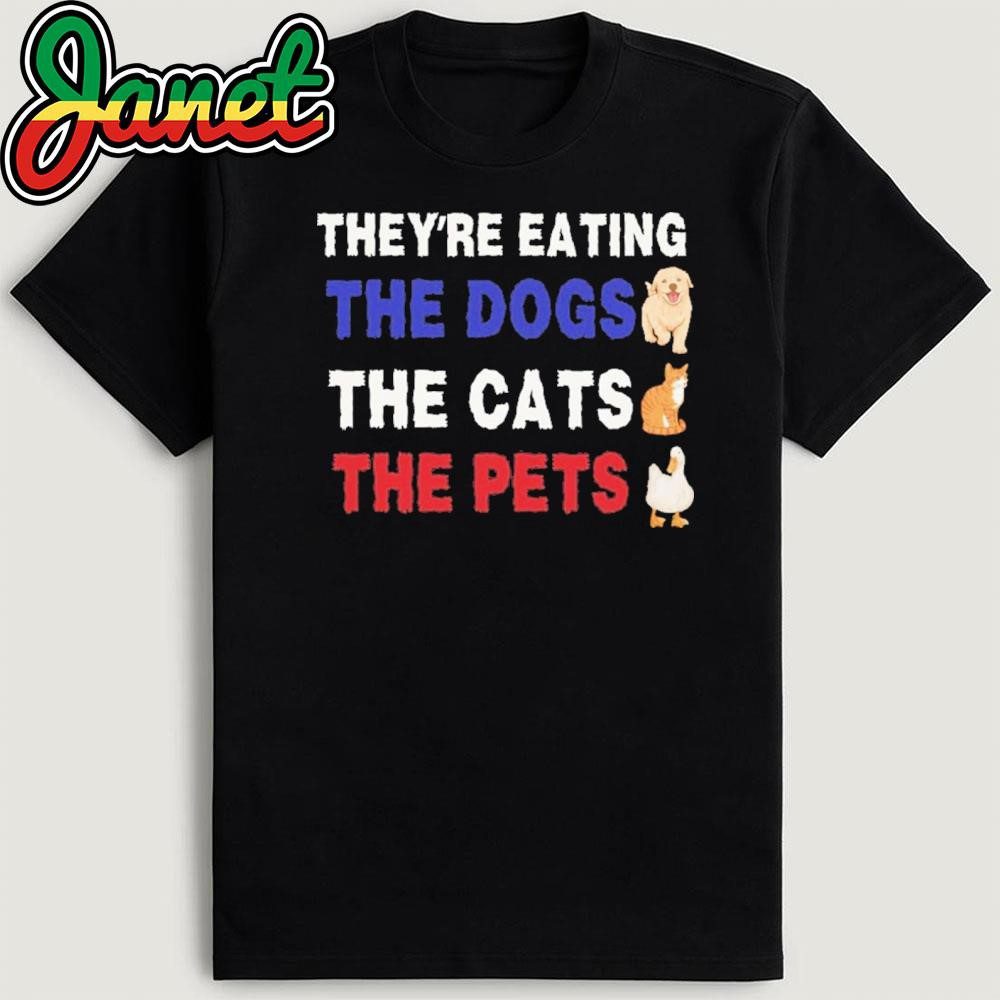 theyre-taking-the-dogs-the-cats-the-pets-trump-vance-shirt-1 They're Taking The Dogs The Cats The Pets Trump Vance Shirt