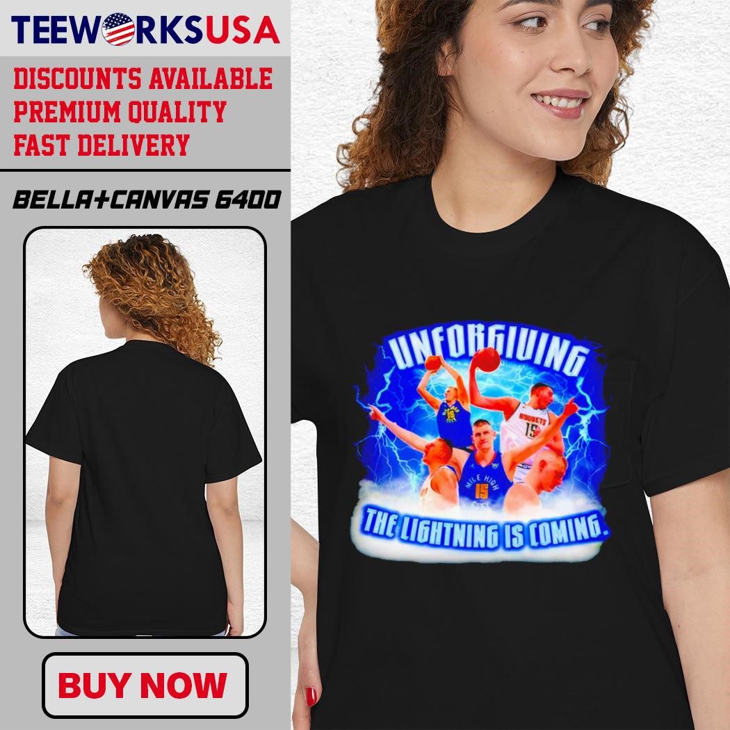 unforgiving-nikola-jokic-the-lightning-is-coming-high-fashion-classic-women-t-shirt-1 Relentless Nikola Jokic The Thunder Approaches stylish shirt