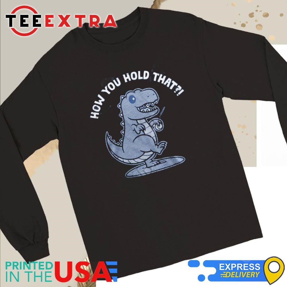 official-los-angeles-dodgers-how-you-hold-that-long-sleeve-tee Official Los Angeles Dodgers Grip That Long Sleeve Tee