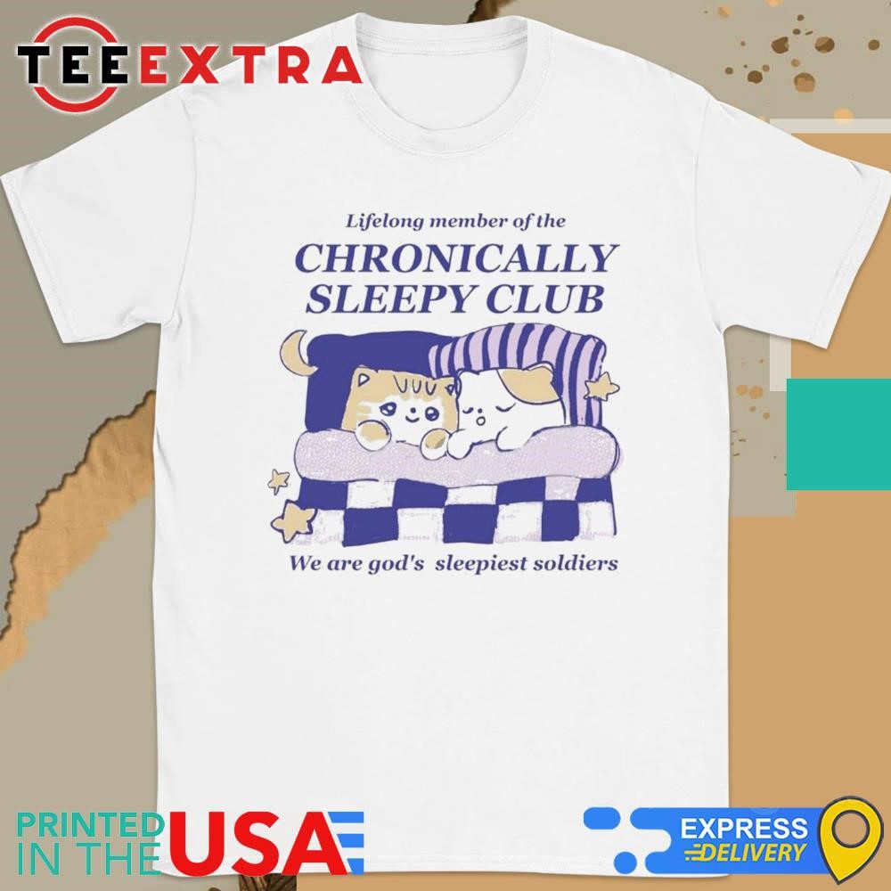 official-maobabie-lifelong-member-of-the-chronically-sleepy-club-we-are-gods-sleepiest-soldiers-shirt-1 Official Maobabie Lifelong Member Of The Chronically Sleepy Club We Are God's Sleepiest Soldiers Shirt