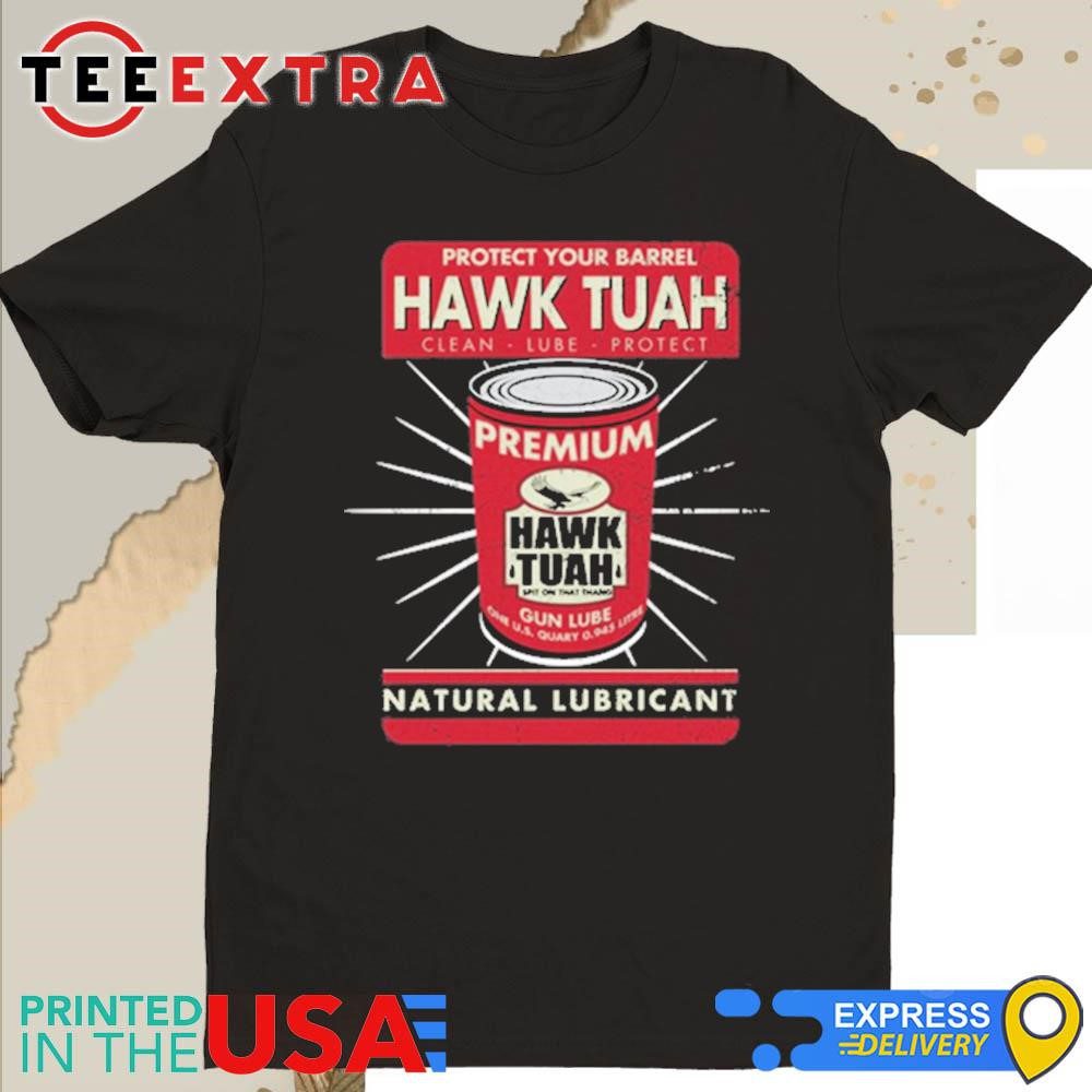 official-protect-your-barrel-hawk-tuah-clean-lube-protect-natural-lubricant-shirt-1 Official Protect Your Barrel Hawk Tuah Clean Lube Protect Natural Lubricant Shirt