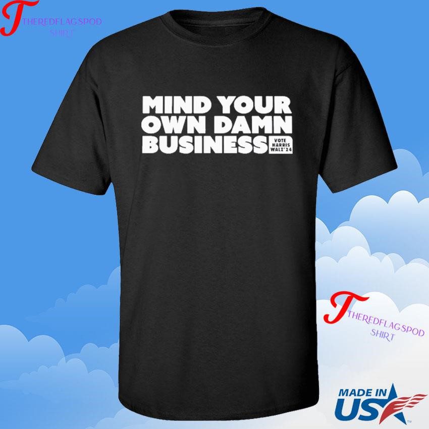official-mind-your-own-business-24-shirt-1 Authorized Mind Your Own Business 24 Shirt