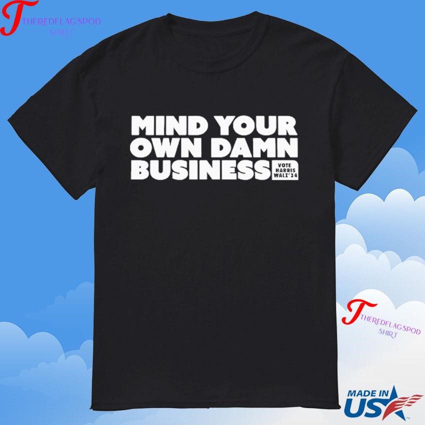 official-mind-your-own-business-24-t-shirt Authorized Mind Your Own Business 24 T-Shirt