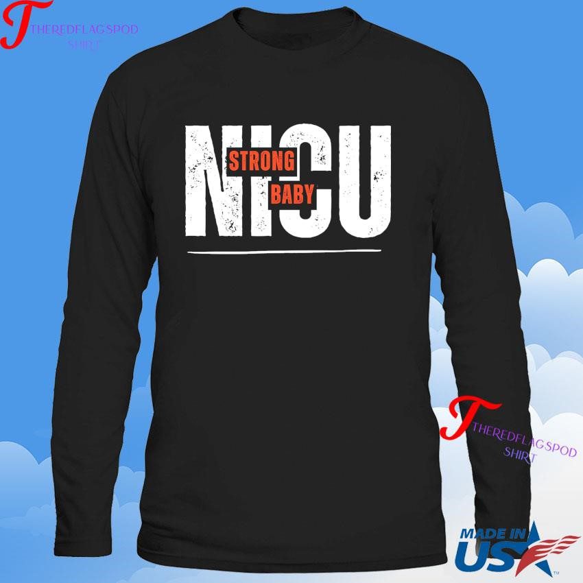 official-nicu-strong-baby-registered-nurse-rn-sweatshirt Authentic NICU Resilient Infant Registered Nurse RN Sweatshirt