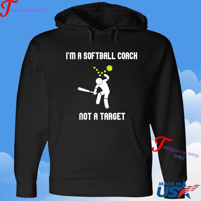 official-im-a-softball-coach-not-a-target-funny-softball-lover-ball-fall-on-the-head-2024-hoodie Authentic Softball Coach Hoodie: Comically Declaring You're Not a Bullseye for Falling Balls 2024