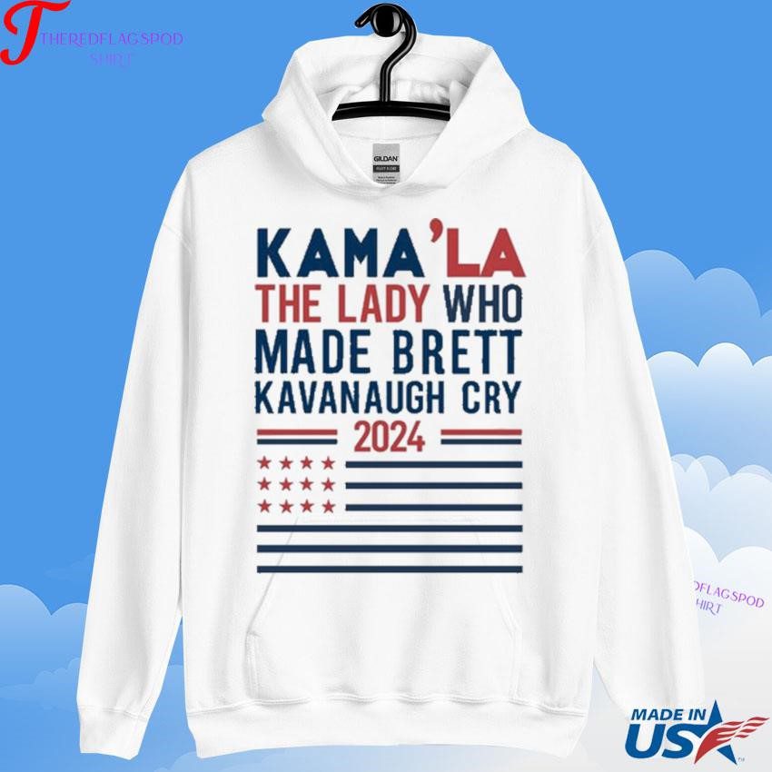 official-kamala-the-lady-who-made-brett-kavanaugh-cry-2024-hoodie Official Kamala The Woman Who Brought Tears to Brett Kavanaugh's Eyes 2024 Hoodie