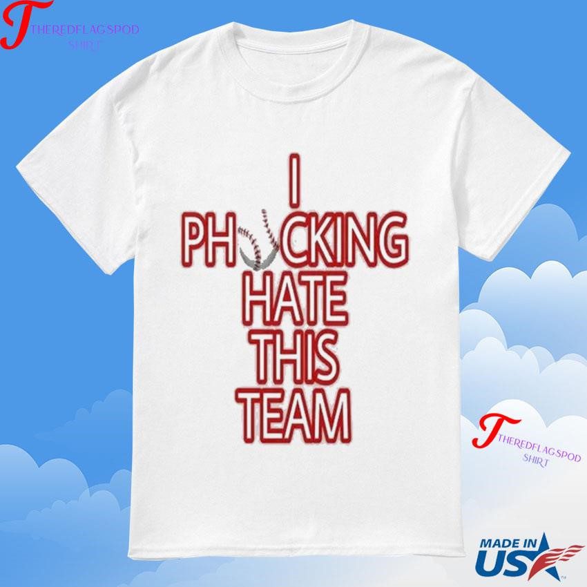 official-i-phocking-hate-this-team-philadelphia-phillies-t-shirt Authentic I Phocking Loathe This Squad Philadelphia Phillies T-Shirt