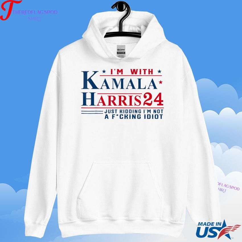 official-im-with-kamala-harris-24-just-kidding-im-not-a-fcking-idiot-2024-hoodie Authentic I’m With Kamala Harris 24 Just Joking I’m Not A Fool 2024 Hoodie