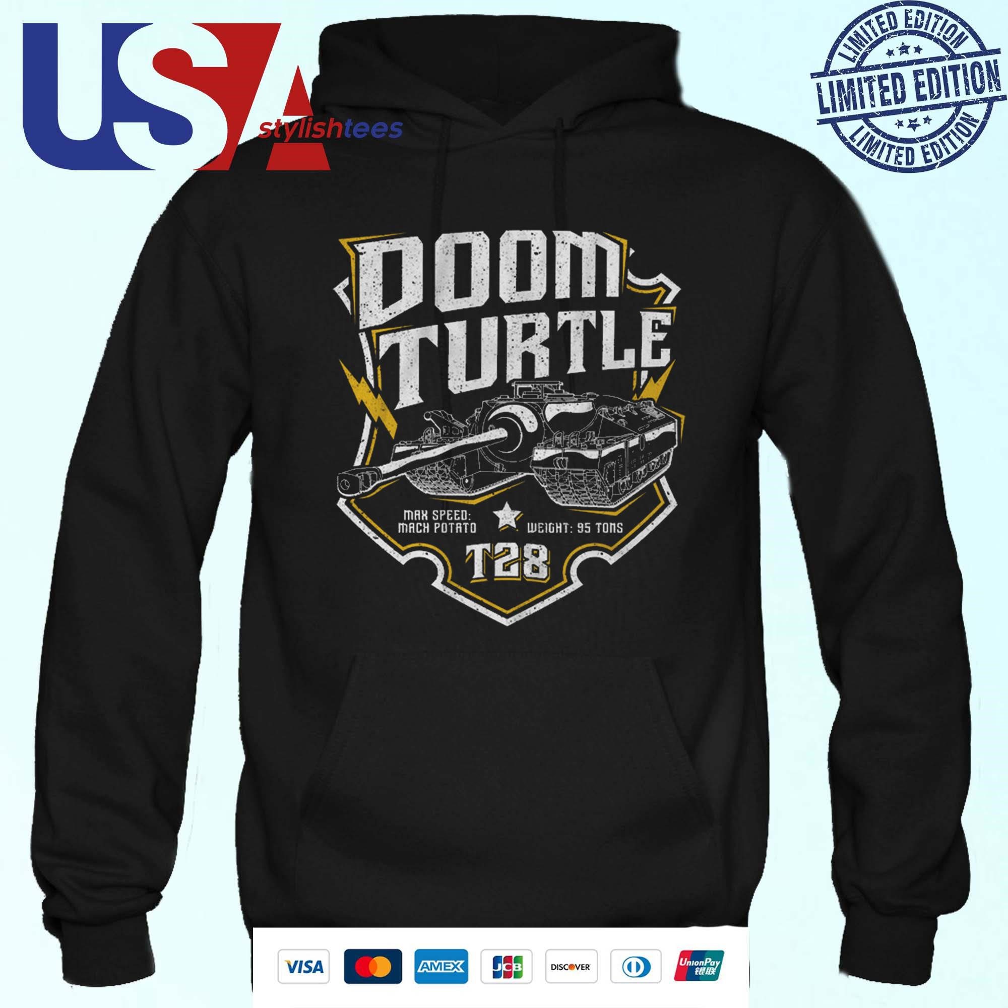 doom-turtle-ma-speed-mach-potato-weight-95-ton-t28-hoodie Doom Turtle Mã Velocity Mach Spud Mass 95 Metric Tón T28 Hoodie