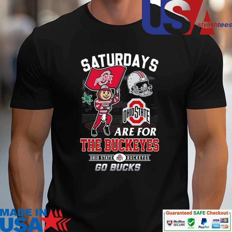 official-saturdays-ohio-state-buckeyes-are-for-the-buckeyes-go-bucks-unisex Official Saturdays Ohio State Buckeyes Are For The Buckeyes Go Bucks unisex