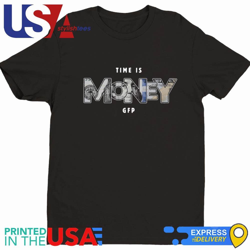 shopgfp-gabe-farrell-time-is-money-t-shirt-1 Shopgfp Gabe Farrell Time Is Money Shirt