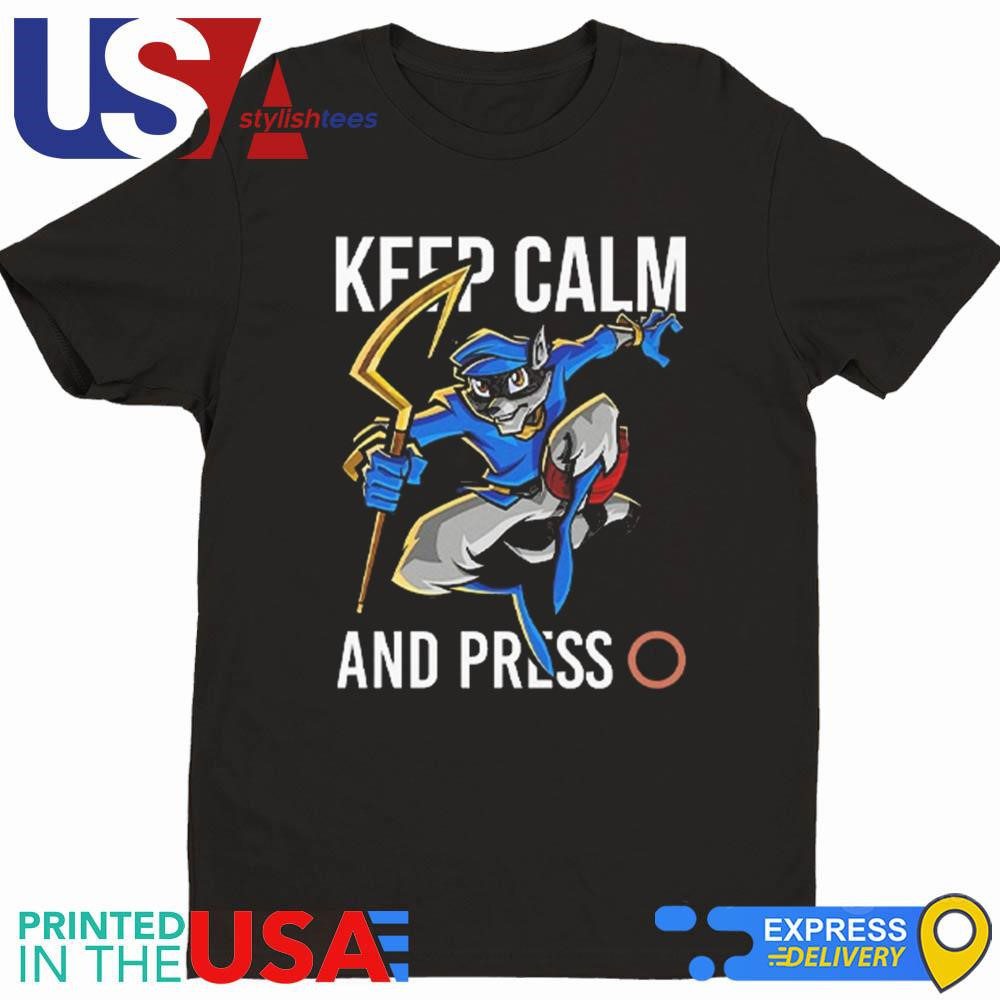 sly-cooper-keep-calm-and-press-shirt-1 Sly Cooper Stay Relaxed And Push Garment