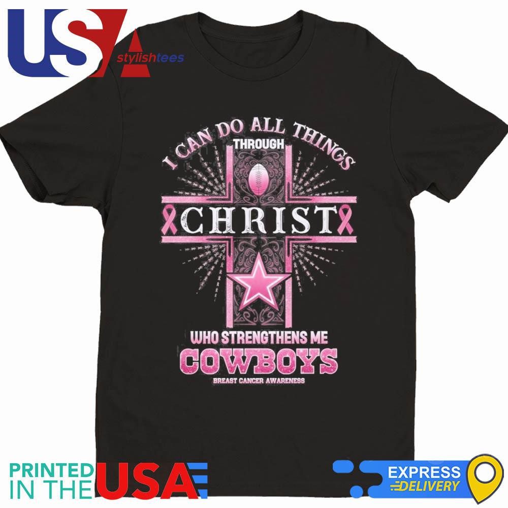 dallas-cowboys-breast-cancer-awareness-i-can-do-all-things-through-christ-who-strengthens-me-t-shirt-1 Dallas Cowboys Breast Cancer Awareness I Can Achieve Anything Through Christ Who Empowers Me Shirt