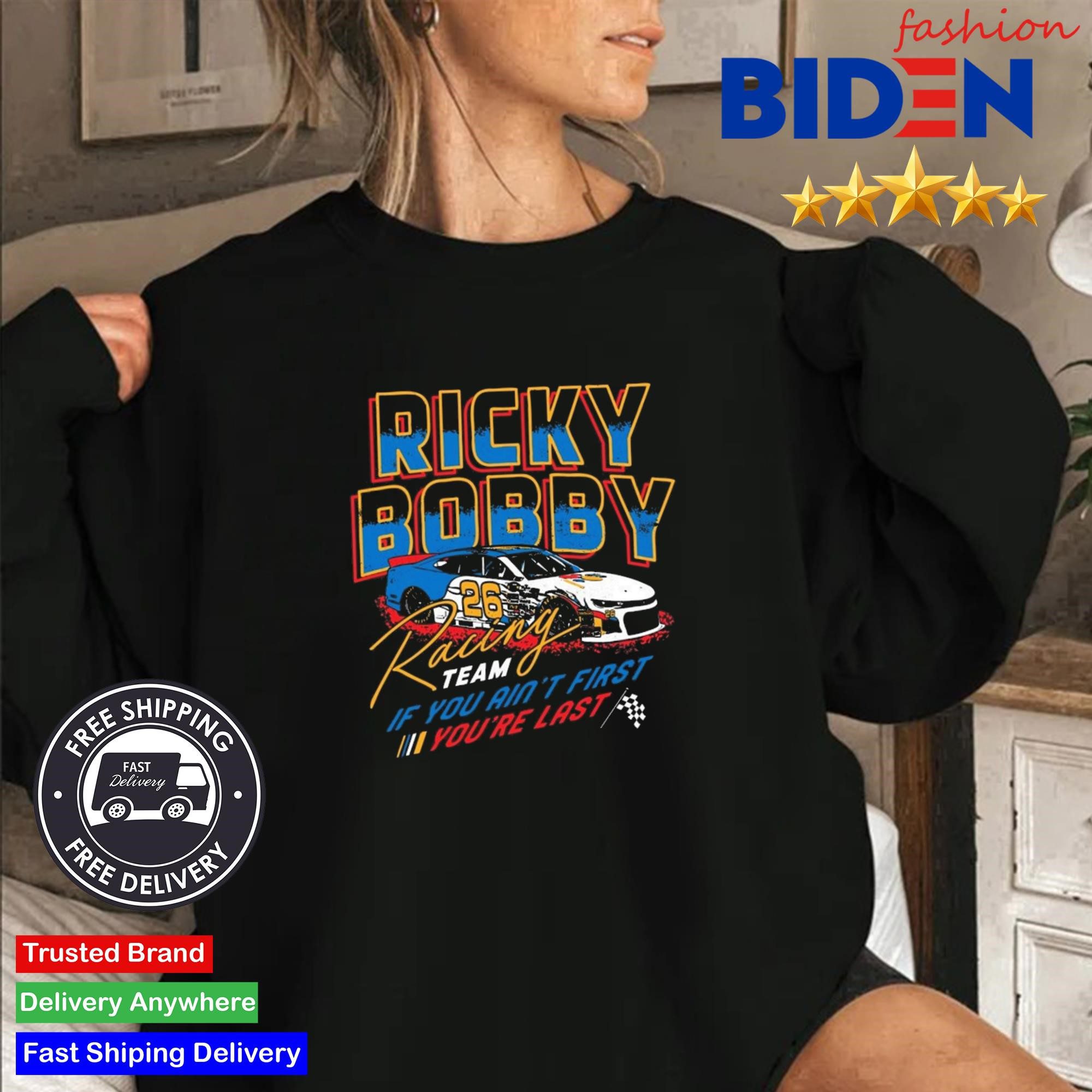 ricky-bobby-racing-team-if-you-aint-first-youre-last-sweater-1 Ricky Bobby Racing Team If You Ain't First You're Last Sweater