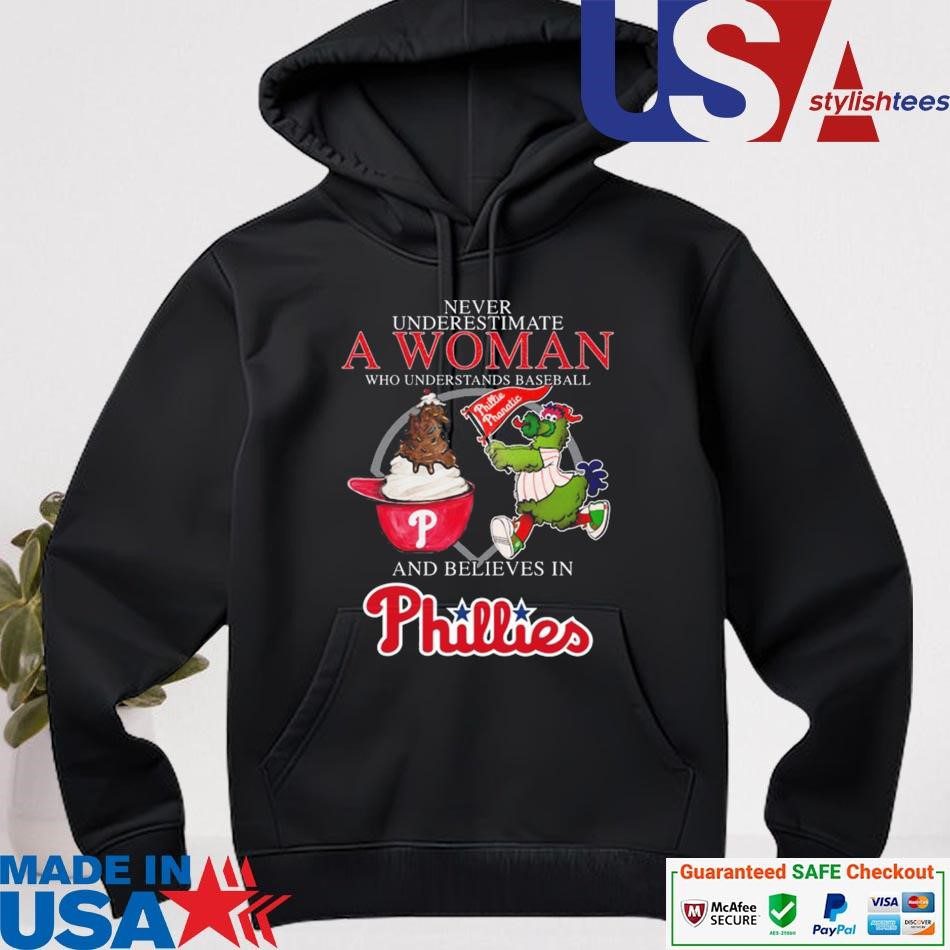 official-never-underestimate-a-woman-who-understands-baseball-and-believes-in-phillies-mascot-hoodie Official Do Not Underestimate A Woman Who Knows Baseball And Trusts In Phillies Mascot hoodie