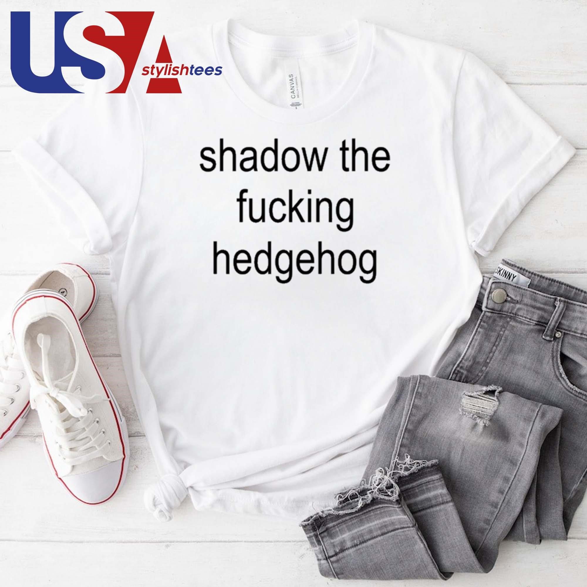 official-shadow-the-freaking-hedgehog-t-shirt-1 Official Shadow The Freaking Hedgehog Shirt