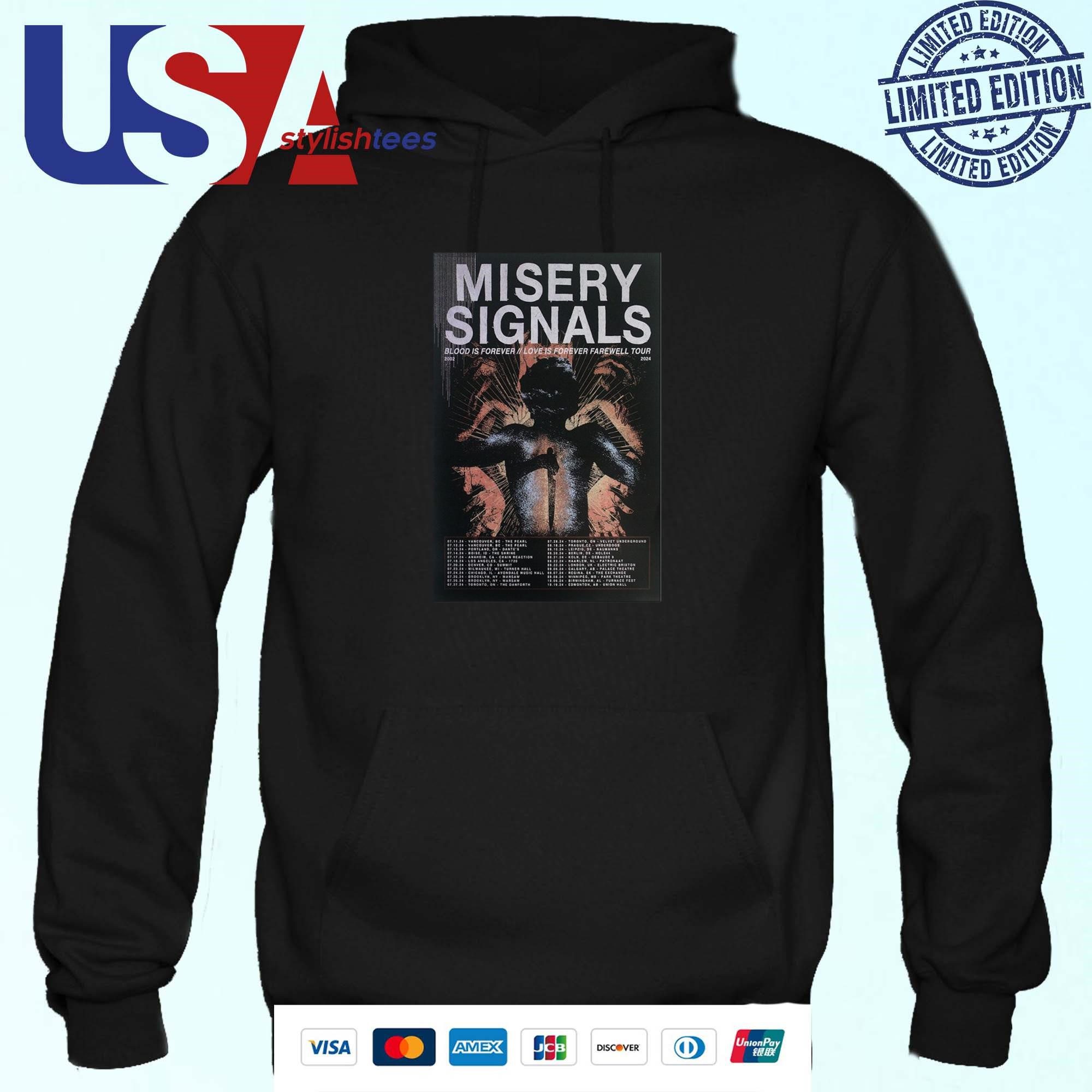 misery-signals-blood-is-eternal-love-is-everlasting-goodbye-2024-tour-hoodie Misery Signals Blood Is Eternal Love Is Everlasting Goodbye 2024 Tour Hoodie