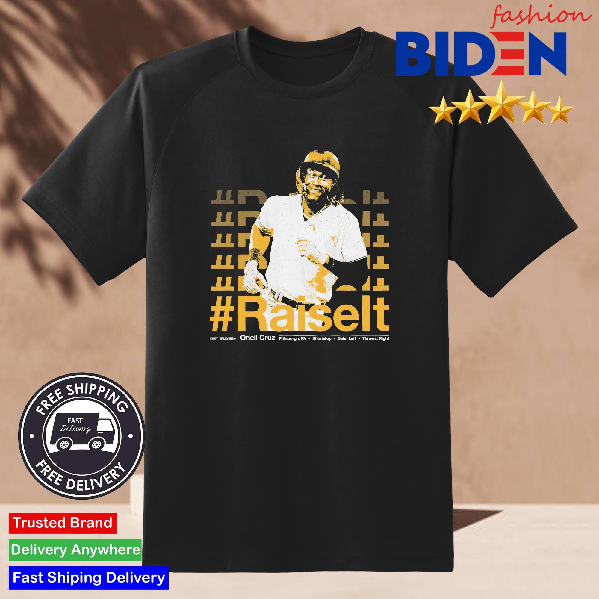 oneil-cruz-pittsburgh-baseball-oneil-cruz-raise-it-shirt-2 Oneil Cruz Pittsburgh Baseball Enthusiast Oneil Cruz Lift It Tee