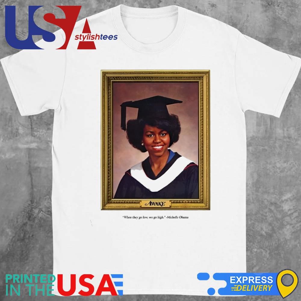 official-awake-new-york-when-they-go-low-we-go-high-michelle-obama-2024-shirt-1 Authentic Awake New York 'When They Go Low, We Go High' Michelle Obama 2024 T-Shirt