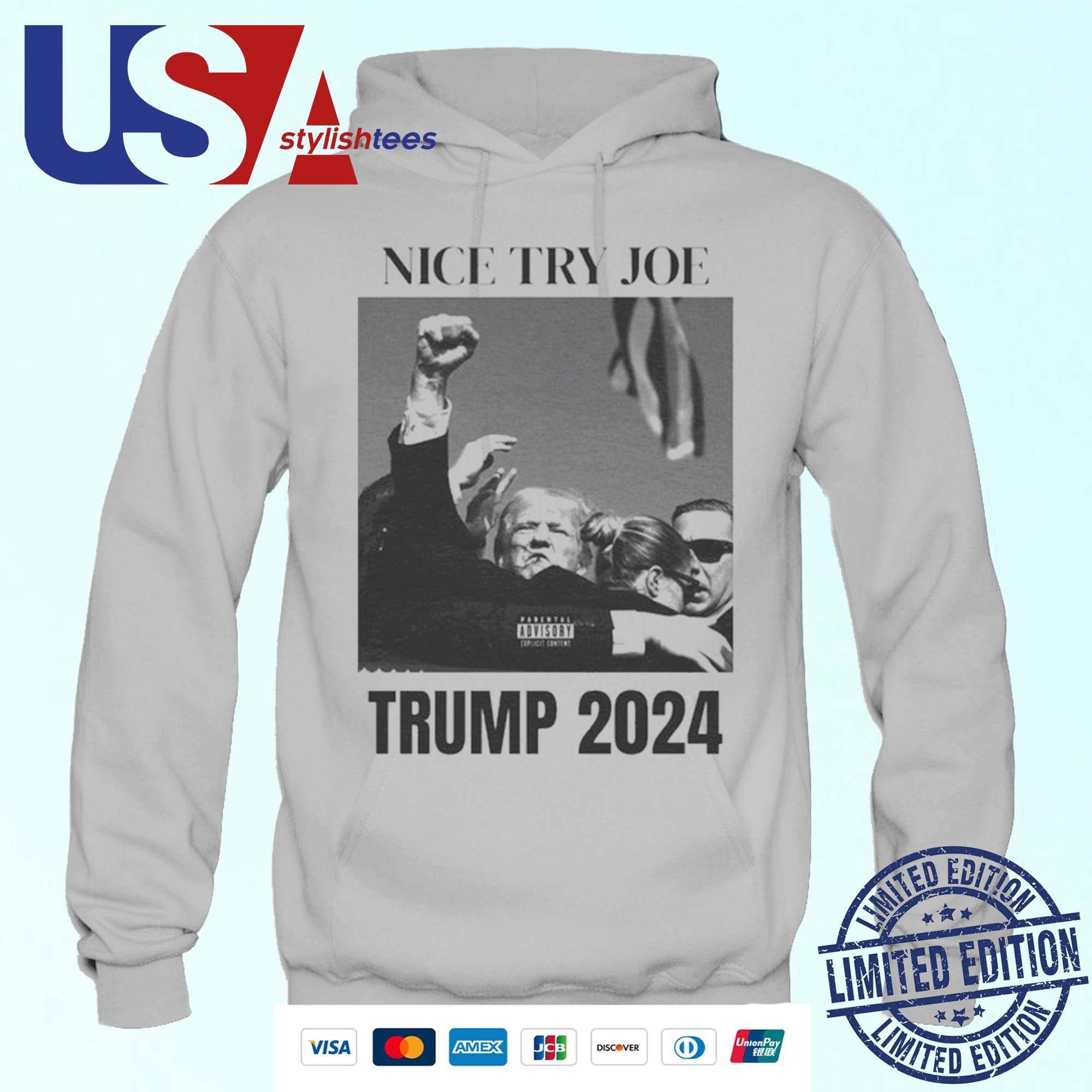 trump-assassination-attempt-nice-try-joe-trump-2024-hoodie Trump Assassination Effort Bold Attempt Joe Trump 2024 Hoodie