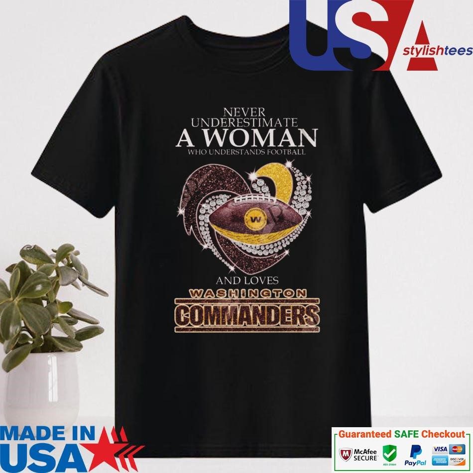 official-never-underestimate-a-woman-who-understands-football-and-loves-washington-commanders-shirt-1 Official Never Underestimate A Woman Who Understands Football And Loves Washington Commanders Shirt