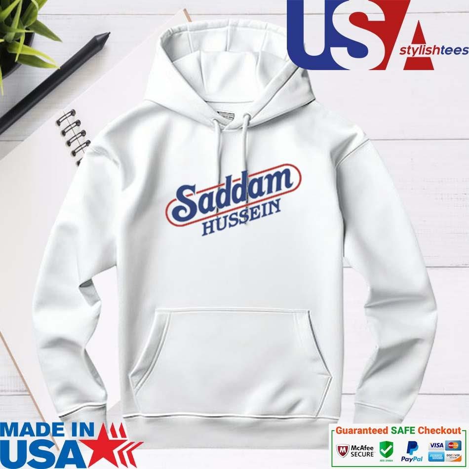 official-saddam-hussein-2024-hoodie Official Saddam Hussein 2024 hoodie