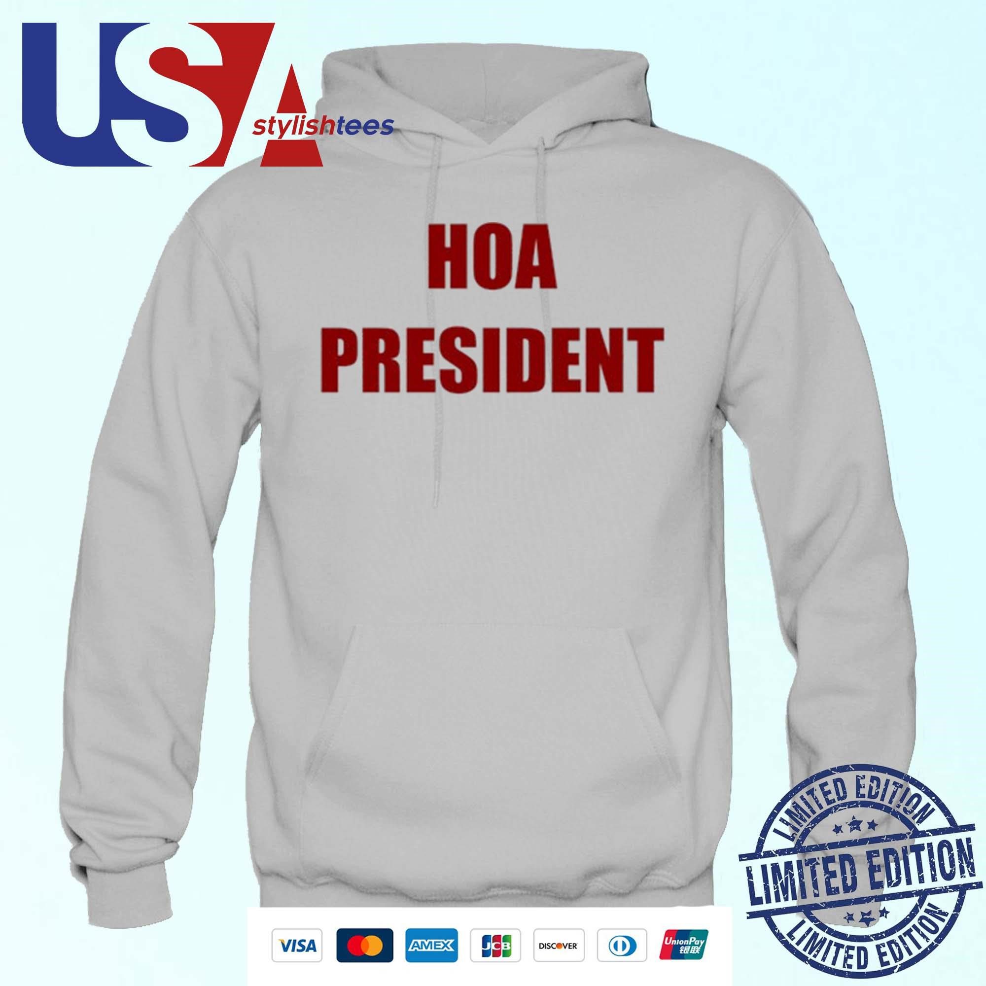 paul-a-szypula-hoa-president-hoodie Paul A. Szypula Hoa President Hoodie