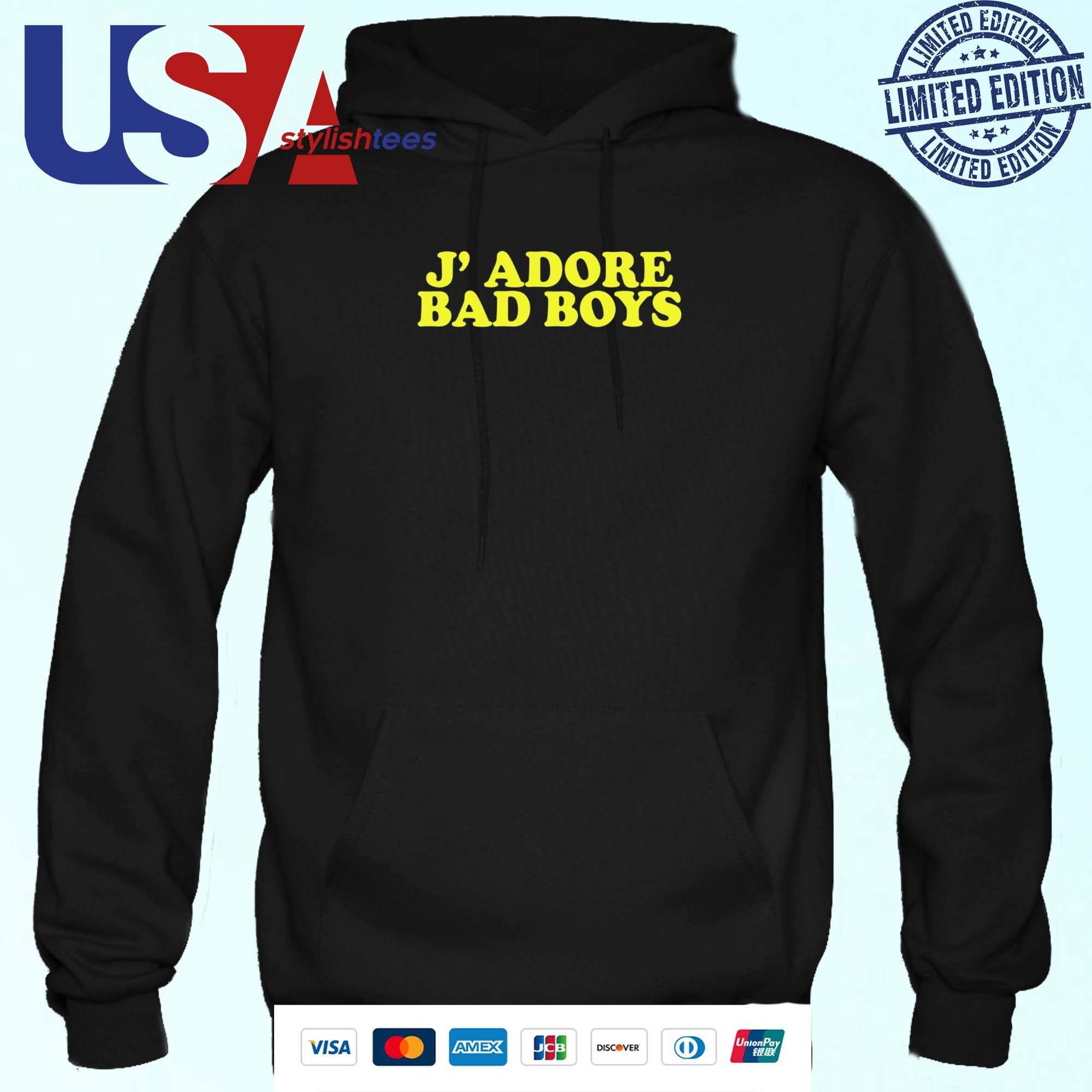 official-j-adore-bad-boys-hoodie Official J' Adore Bad Boys Hoodie
