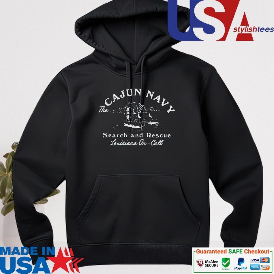 official-the-cajun-navy-search-and-rescue-louisiana-on-call-hoodie Official The Cajun Navy Search And Rescue Louisiana On-Call hoodie
