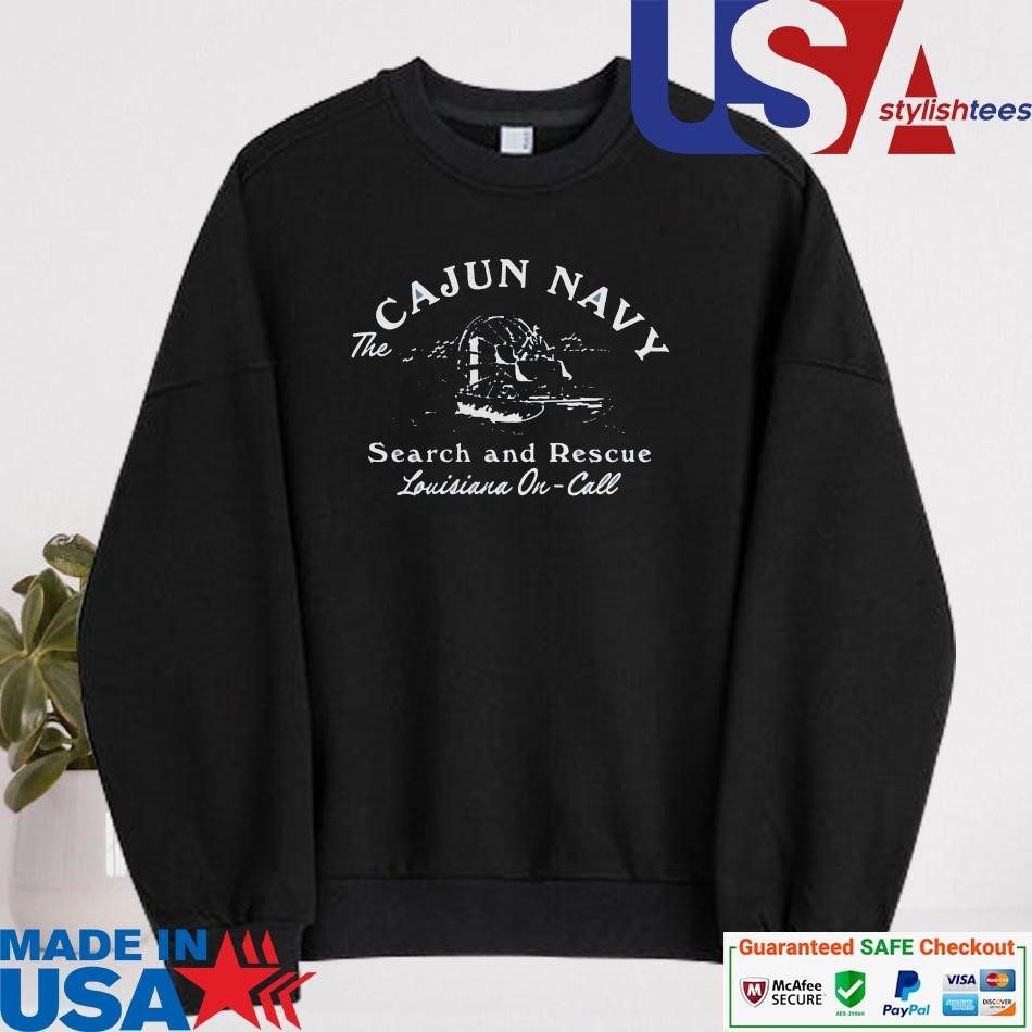 official-the-cajun-navy-search-and-rescue-louisiana-on-call-sweater Official The Cajun Navy Search And Rescue Louisiana On-Call sweater