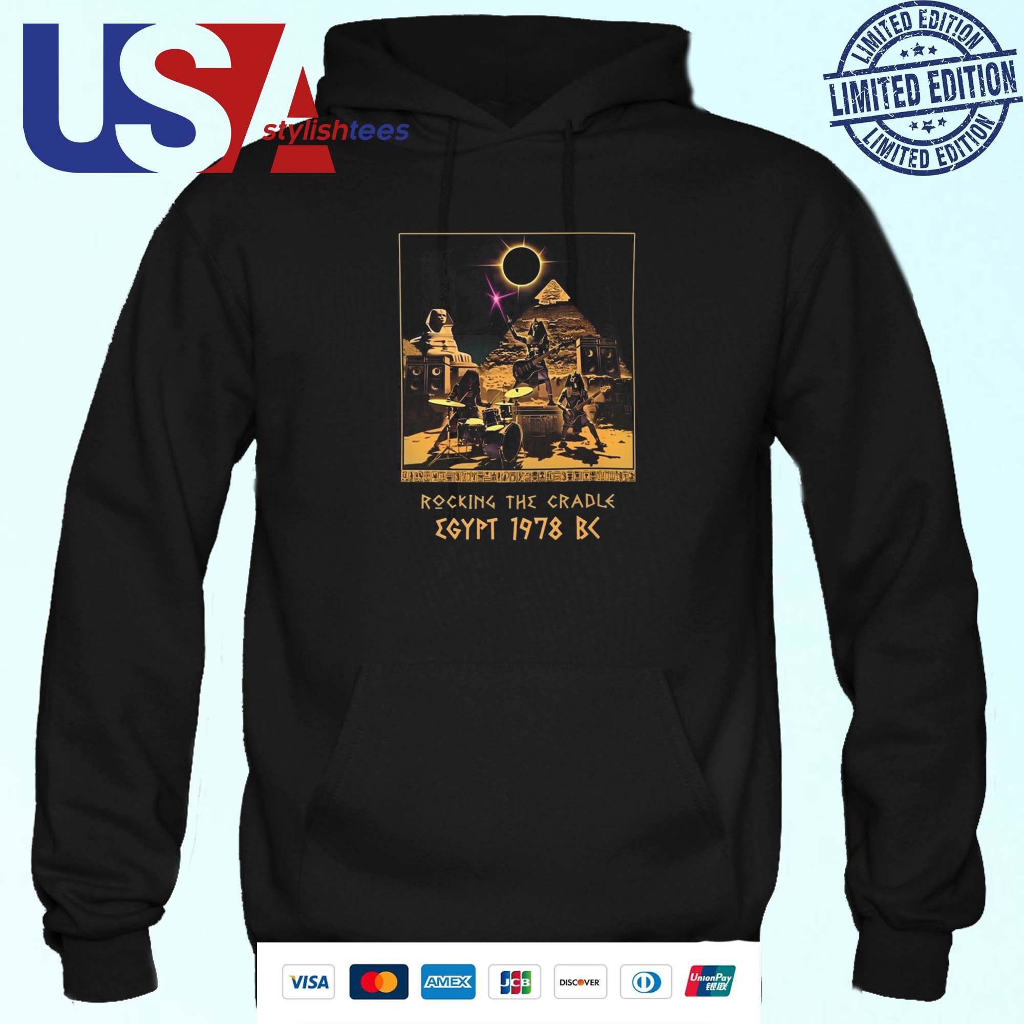 CRADLE ROCKING Egypt 1978 BC Grateful Dead Eternally D&C Las Vegas Sphere Stay 2024 Shakedown Hoodie CRADLE ROCKING Egypt 1978 BC Grateful Dead Eternally D&C Las Vegas Sphere Stay 2024 Shakedown Hoodie