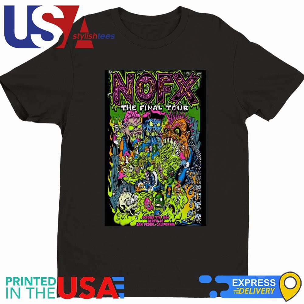 nofx-final-tour-oct-4-2024-outer-harbor-berth-46-in-los-angeles-event-shirt-1 Nofx Ultimate Tour Oct 4 2024 Outer Harbor berth 46 In Los Angeles Event Shirt