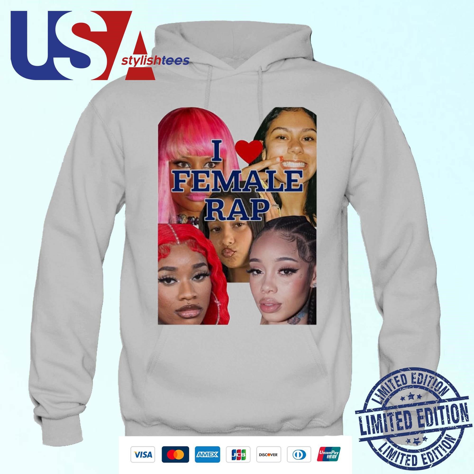 nicki-sexyy-red-bbtrickz-anycia-karrahbooo-i-love-female-rap-hoodie Nicki Sexyy Red Bbtrickz Anycia Karrahbooo I Admire Women Rap Hoodie