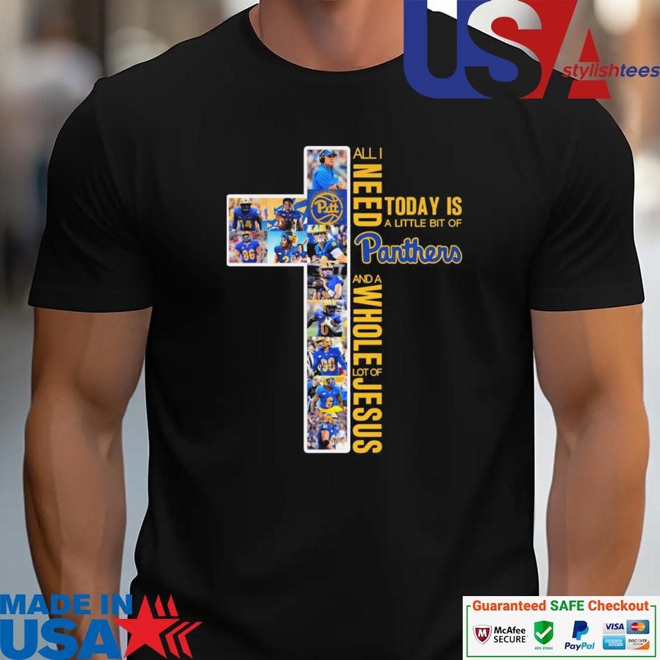 official-pitt-panthers-all-i-need-today-is-a-little-bit-of-panthers-and-a-whole-lot-of-jesus-unisex Official Pitt Panthers All I Require Today Is Some Panthers And Lots Of Jesus Unisex