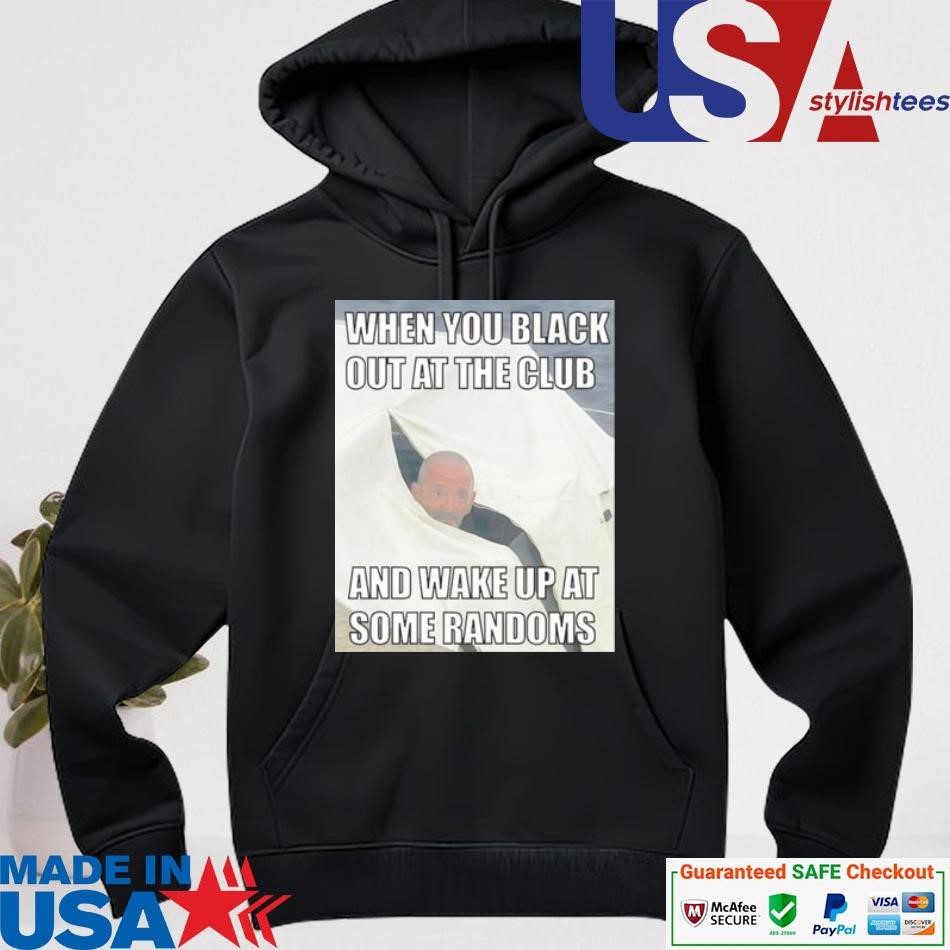 official-lieutenant-dan-when-you-black-out-at-the-club-and-wake-up-at-some-randoms-hoodie Authentic Lieutenant Dan Blackout Club hoodie