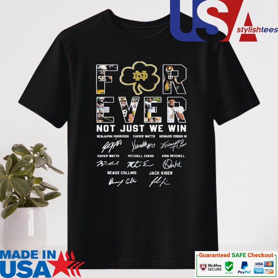 official-notre-dame-fighting-irish-forever-not-just-when-we-win-signatures-shirt-1 Official Notre Dame Fighting Irish Forever Not Just When We Win Signatures Shirt