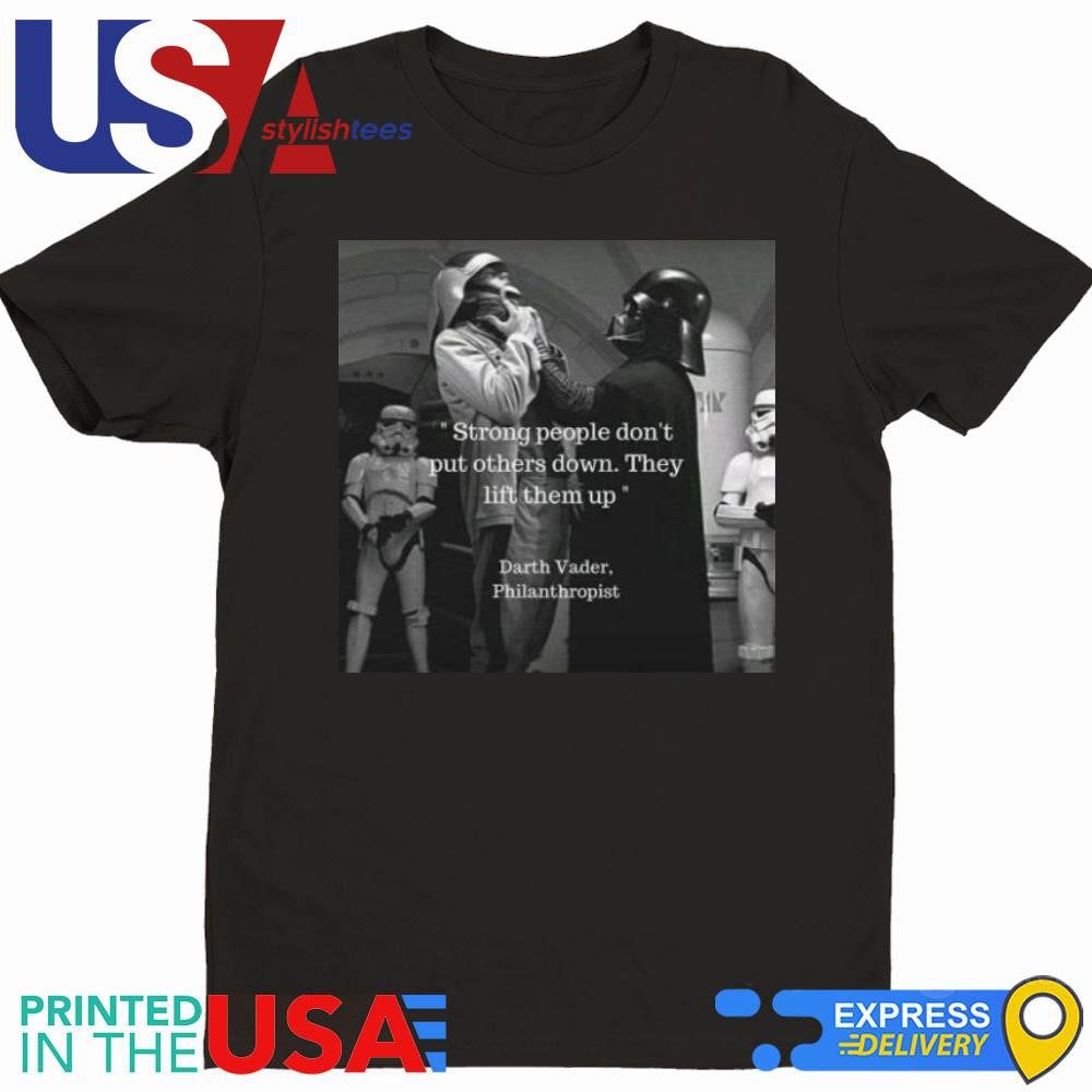 resilient-individuals-elevate-others-instead-of-bringing-them-down-darth-vader-benefactor-shirt-1 Resilient Individuals Elevate Others Instead of Bringing Them Down Darth Vader Benefactor Shirt