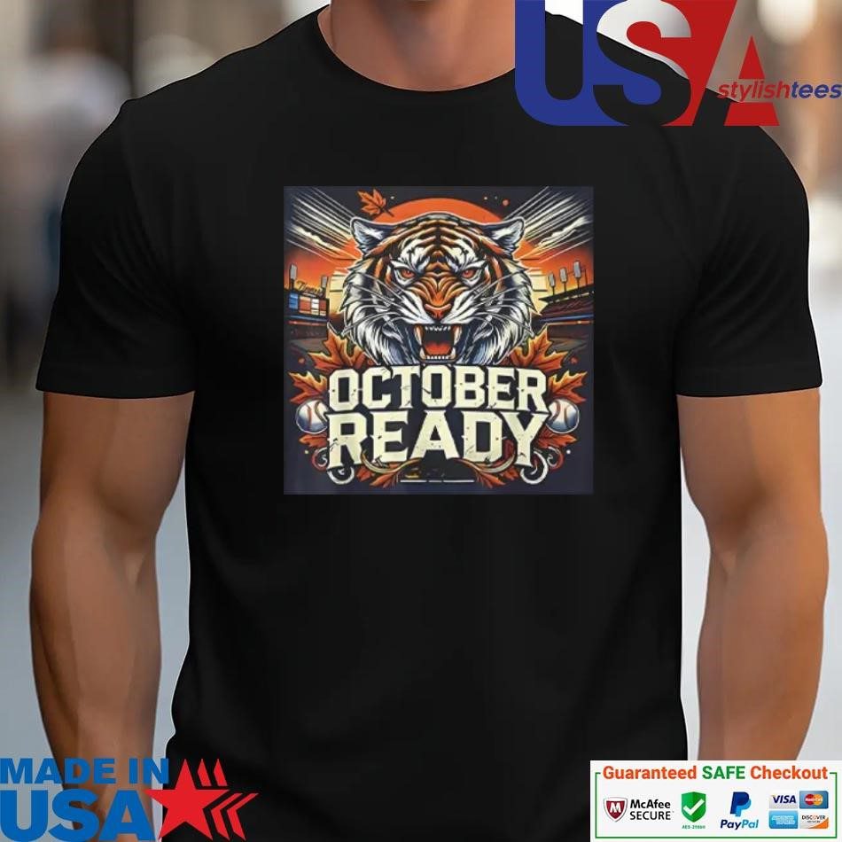 official-detroit-tigers-october-ready-2024-unisex Authorized Detroit Tigers October Prepared 2024 unisex
