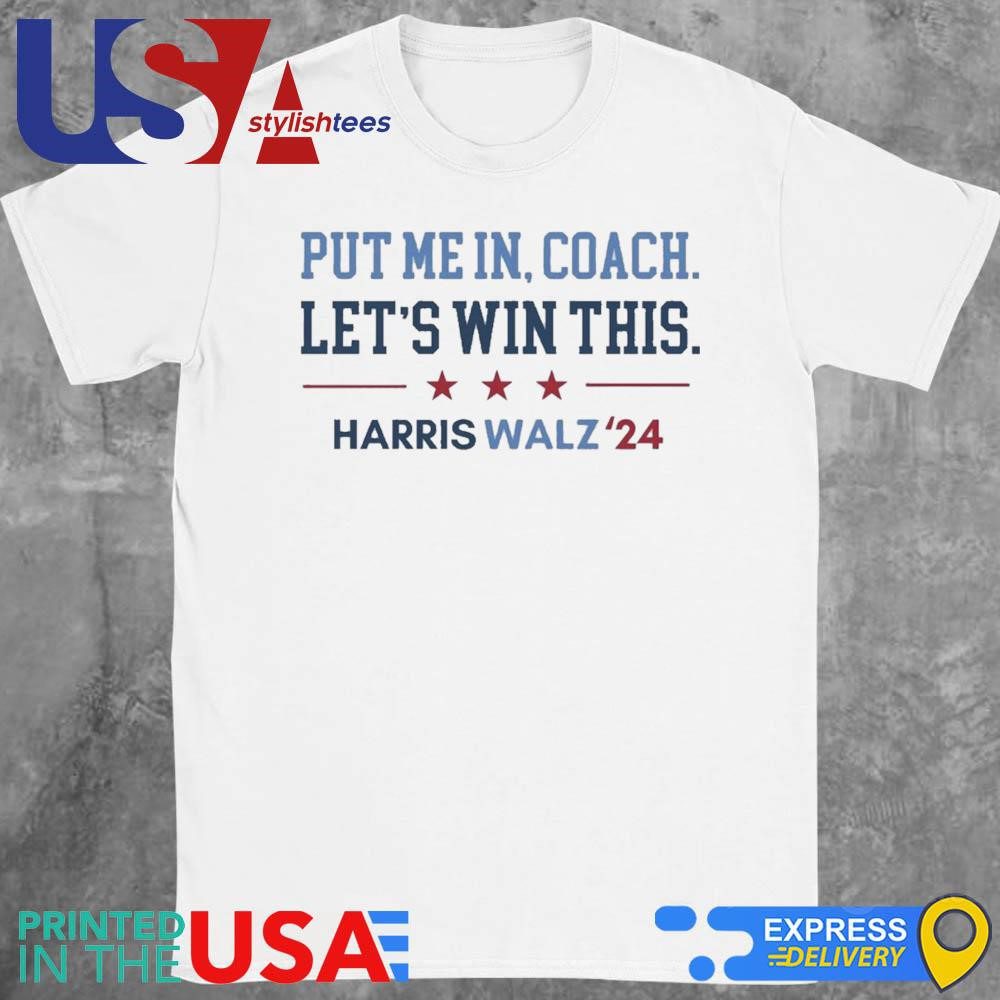 put-me-in-coach-lets-win-this-kamala-harris-coach-walz-shirt-1 Put Me In Coach Let's Achieve Victory Kamala Harris Coach Walz Shirt