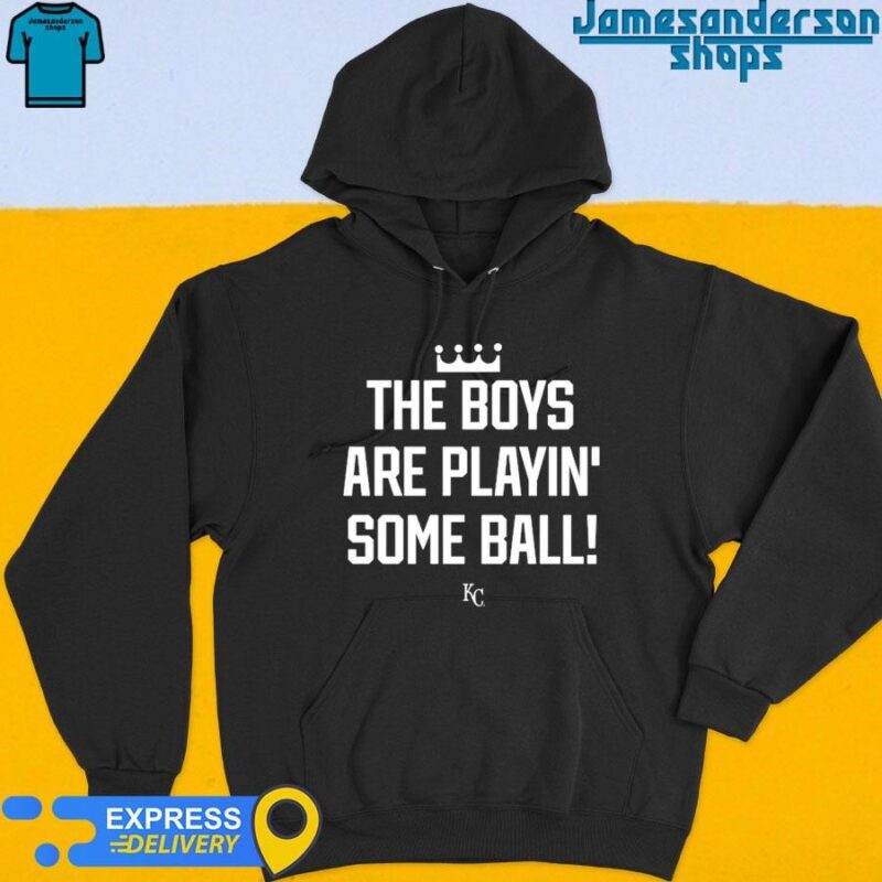 Official The Boys Are Playin' Some Ball Hoodie