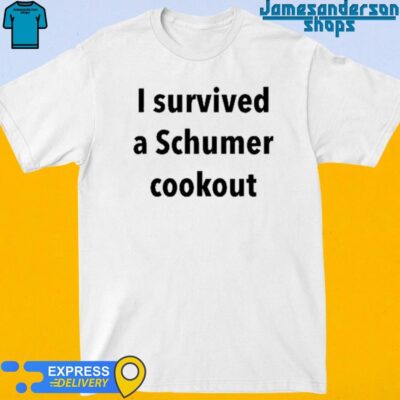 Official I Survived A Schumer Cookout shirt