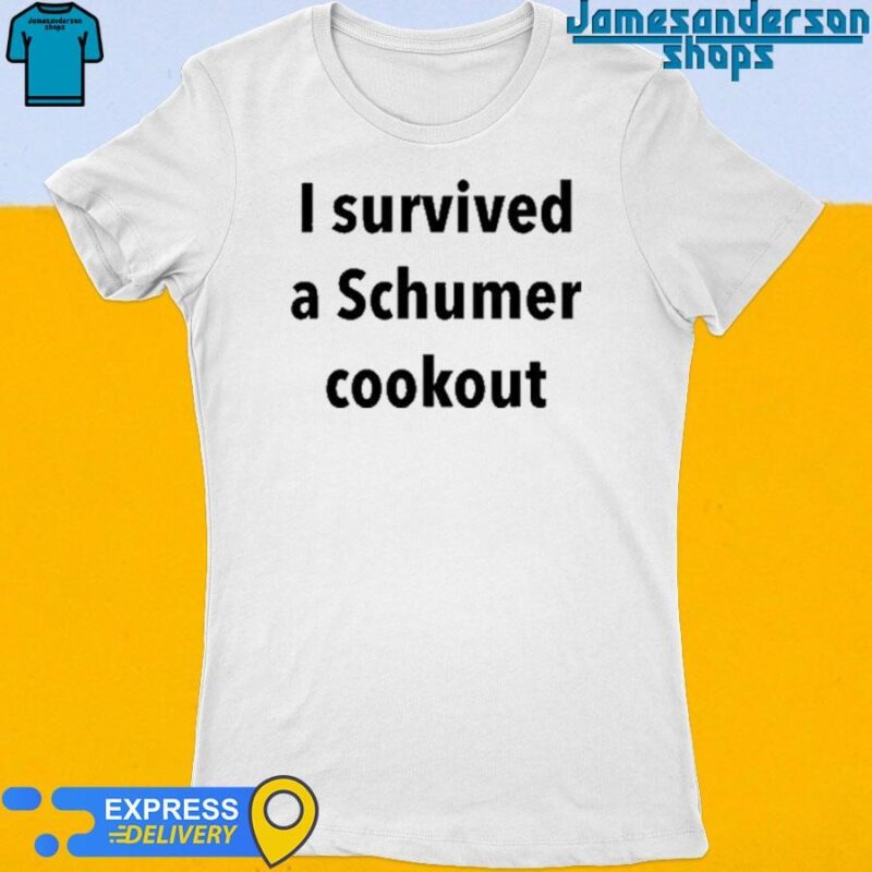 Official I Survived A Schumer Cookout Women's t-shirt