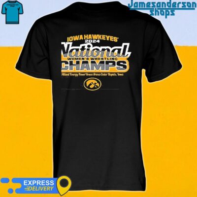 Iowa Hawkeyes 2024 Women's Wrestling National Champs Alliant Energy,Iowa shirt