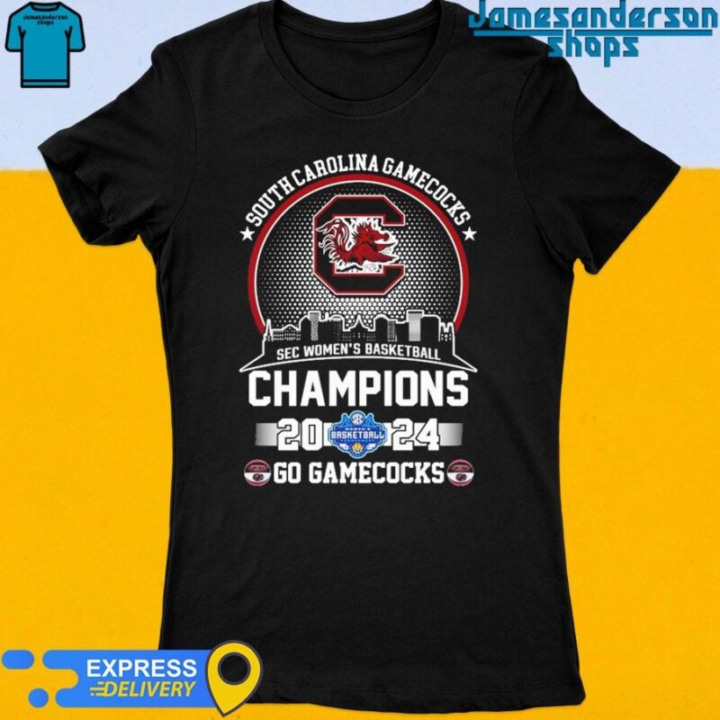 South Carolina Gamecocks Sec Women’s Basketball Champions 2024 Go Gamecocks shirt Women's t-shirt