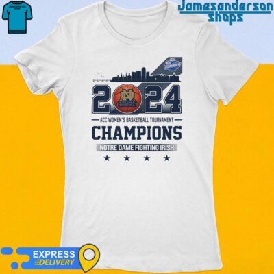 Official 2024 Notre Dame Fighting Irish ACC Women's Basketball Tournament Champions shirt